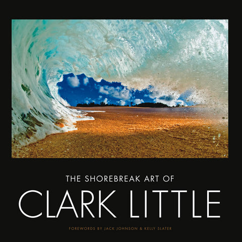 Shorebreak Art of Clark Little (2009) - Limited Signed Edition