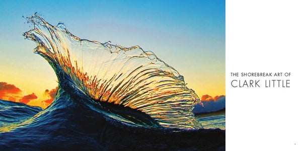 Shorebreak Art of Clark Little (2009) - Limited Signed Edition
